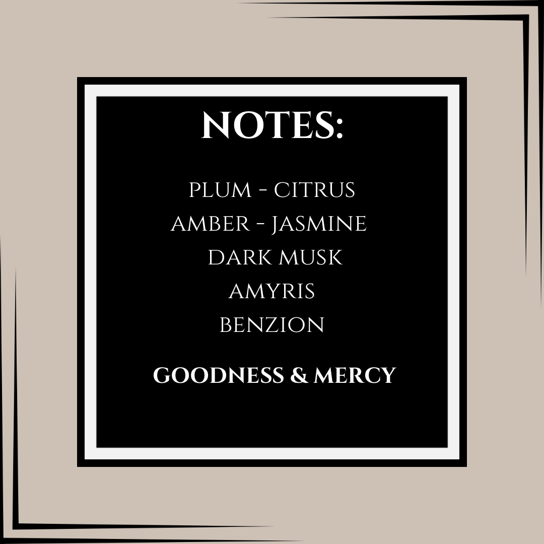GOODNESS & MERCY
